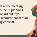 GET IN TOUCH FOR RESOURCE CONSENT ADVICE
