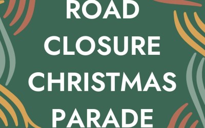 Temporary Road Closure - Christmas Parade